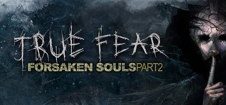 Thoughts about the game (Spoiler heavy) :: True Fear: Forsaken Souls Part 2  Allgemeine Diskussionen